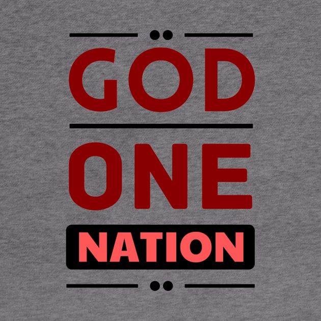 One Nation Under God | Christian by All Things Gospel